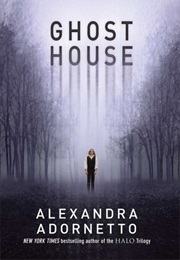 Ghost House (Alexandra Adornetto)