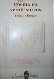 Poema En Veinte Surcos (Julia De Burgos)