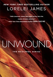 Unwound (Lorelei James)