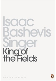 King of the Fields (Isaac Bashevis Singer)