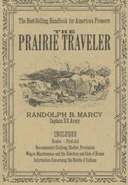 The Prairie Traveler (Randolph Barnes Marcy)
