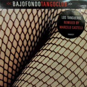 Bajofondo Tango Club - Bajofondo Tango Club