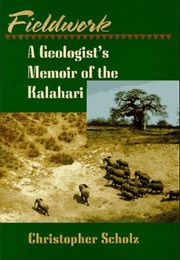 A Geologist's Memoir of the Kalahari (Christopher Scholz)