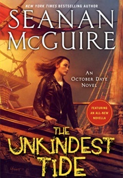 The Unkindest Tide (Seanan McGuire)