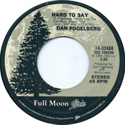 Hard to Say - Dan Fogelberg
