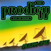 Out of Space - The Prodigy