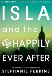 Isla and the Happily Ever After (Stephanie Perkins)