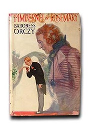 Pimpernel and Rosemary (Emmuska Orczy)