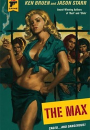 The Max (Ken Bruen & Jason Starr)