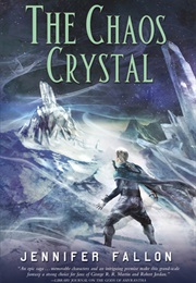 The Chaos Crystal (Jennifer Fallon)
