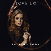 "Talking Body" Tove Lo