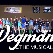Wegmans the Musical