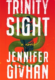 Trinity Sight (Jennifer Givhan)
