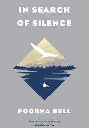 In Search of Silence (Poorna Bell)