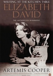 Writing at the Kitchen Table (Artemis Cooper)