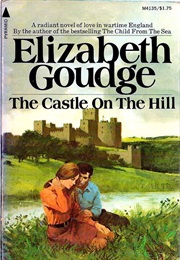 The Castle on the Hill (Elizabeth Goudge)