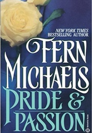 Pride and Passion (Fern Michaels)