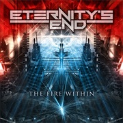 Eternity's End - The Fire Within