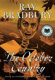 The October Country (Ray Bradbury)
