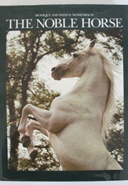 Noble Horse (Monique & Hans)