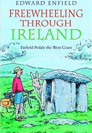 Freewheeling Through Ireland (Edward Enfield)