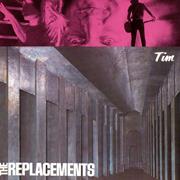 The Replacements - Tim