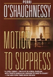 Motion to Suppress (Perri O'shaughnessy)