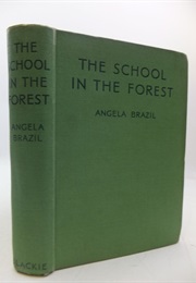 The School in the Forest (Angela Brazil)