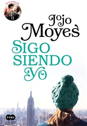 Sigo Siendo Yo (Jojo Moyes)