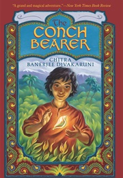 The Conch Bearer (Chitra Banerjee Divakaruni)
