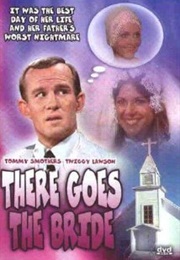 There Goes the Bride (1980)