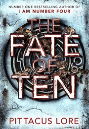 The Fate of Ten (Pittacus Lore)