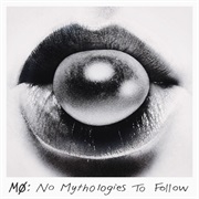 MØ - No Mythologies to Follow (2014)