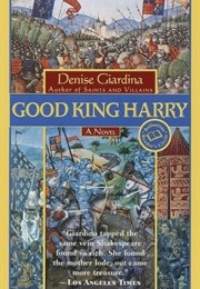 Good King Harry (Denise Giardina)