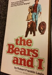 The Bears and I (Robert Franklin Leslie)