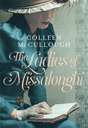 The Ladies of Missalonghi (Colleen McCullough)