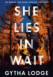 She Lies in Wait (Gytha Lodge)