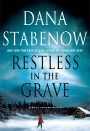 Restless in the Grave (Dana Stabenow)