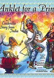 Anklet for a Princess a Cinderella Story From India (Lila Mehta)