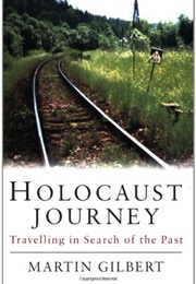 Holocaust Journey (Martin Gilbert)