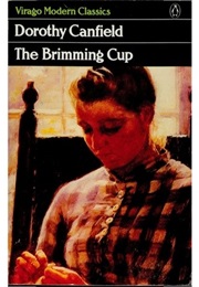 The Brimming Cup (Dorothy Canfield Fisher)