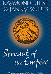 Servant of the Empire (Raymond E. Feist and Janny Wurts)