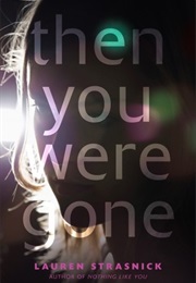 Then You Were Gone (Lauren Strasnick)
