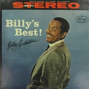 Billy Eckstine - Billy's Best!