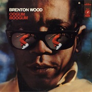 Brenton Wood - Oogum Boogum