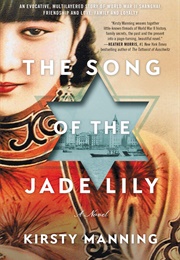 The Song of the Jade Lily (Kirsty Manning)