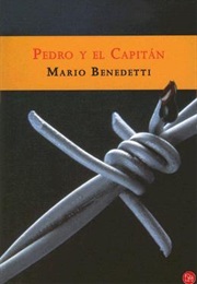 Pedro Y El Capitán (Mario Benedetti)