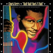 Hail! Hail! Hail! Rock 'N' Roll - Chuck Berry