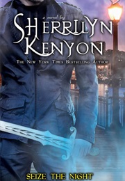 Sieze the Night (Sherrilyn Kenyon)