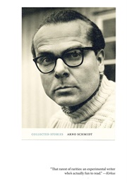 The Collected Stories of Arno Schmidt (Arno Schmidt)